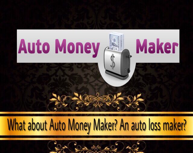 what about auto money maker