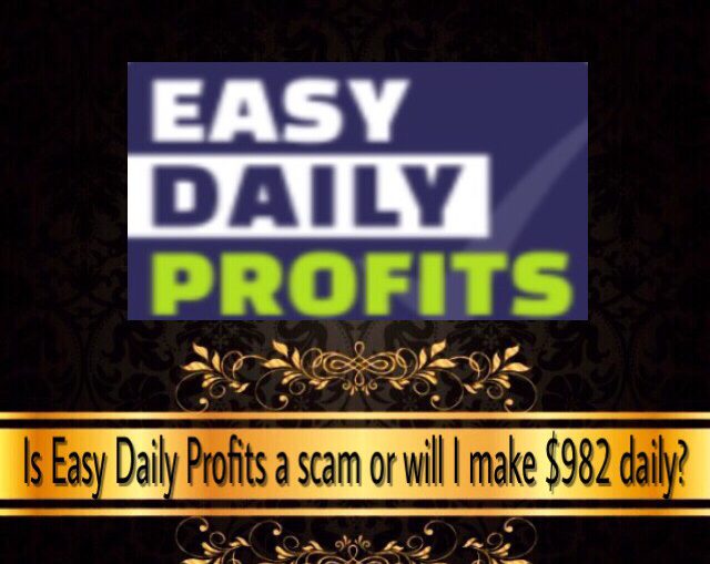 Is Easy Daily Profits a scam