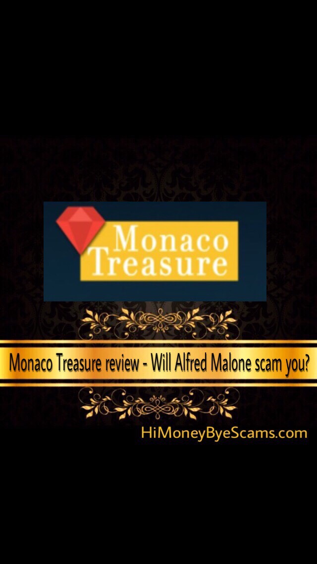 Monaco Treasure review - Will Alfred Malone scam you? - 640 x 1136 jpeg 88kB