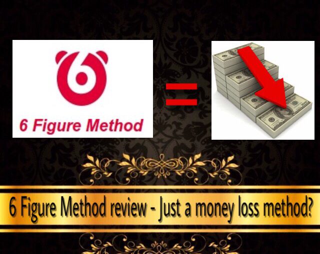 6 figure method review