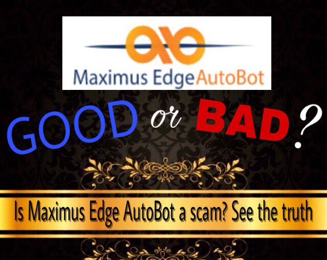 is maximus edge autobot a scam