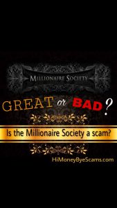 is the millionaire society a scam