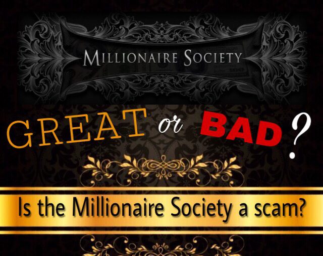 is the millionaire society a scam