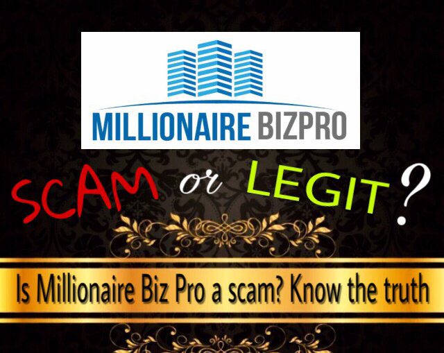 is millionaire biz pro a scam