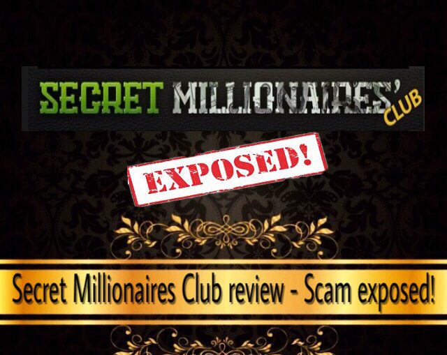 is secret millionaires club a scam