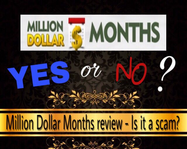 is million dollar months a scam
