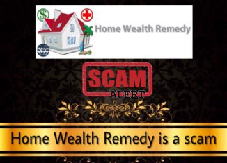 is home wealth remedy a scam