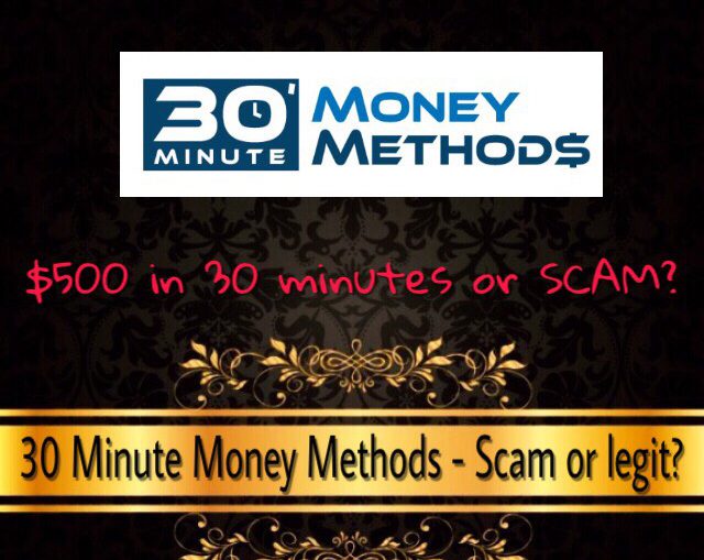 is 30 minute money method a scam