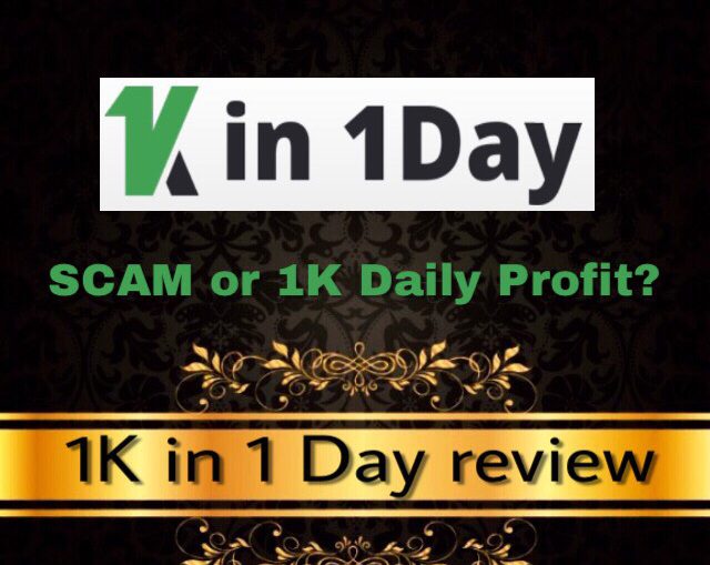 is 1k in 1 day a scam