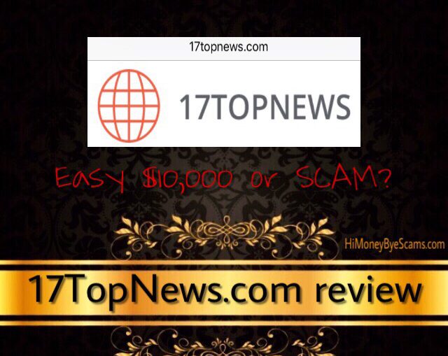 is 17topnews a scam