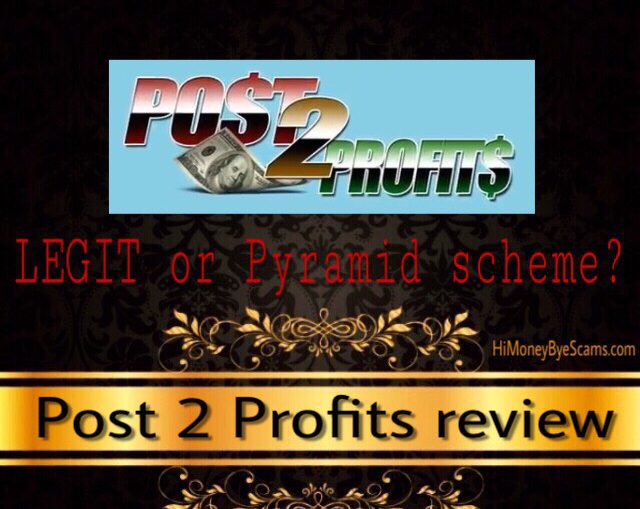 is post 2 profits a scam