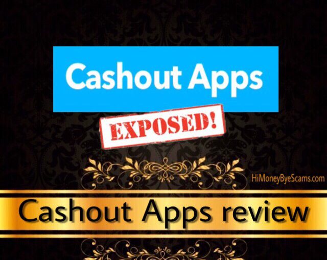 Is Cashout Apps a scam?