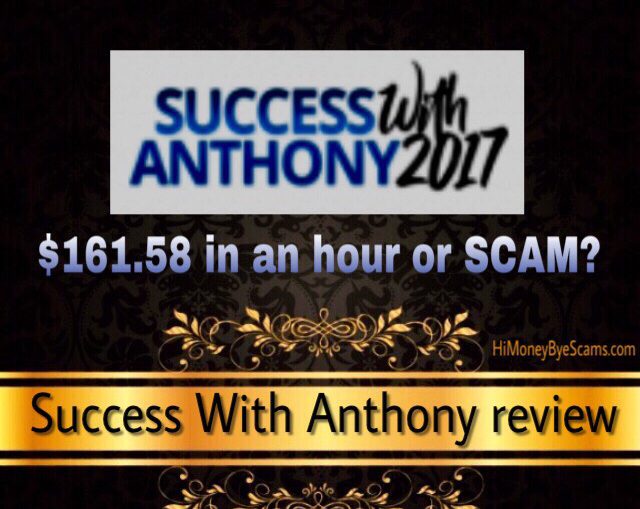 Is Success With Anthony a scam?