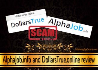 AlphaJob.info and DollarsTrue.online scam