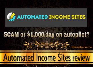 Automated Income Sites review - All SCAM SIGNS exposed here!!