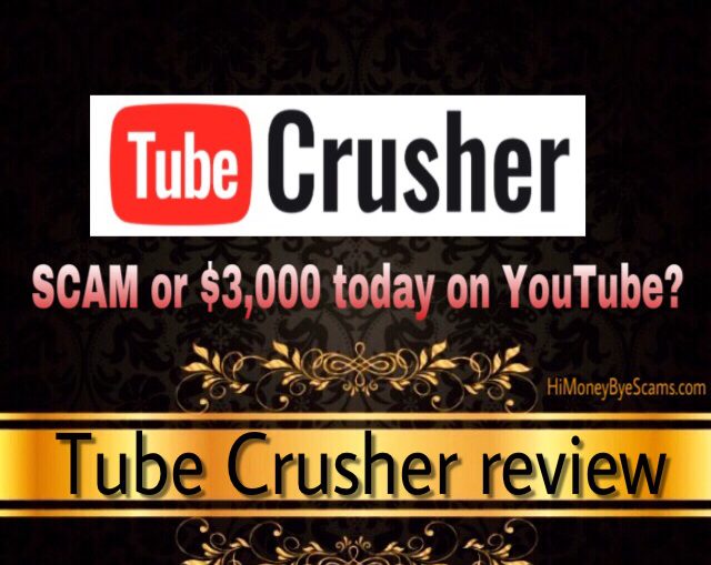 Tube Crusher review - All SCAM SIGNS exposed here!