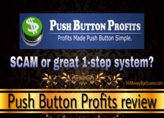 Is Push Button Profits a scam? 5 REASONS to AVOID! [Full Review]