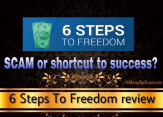 6 Steps To Freedom scam