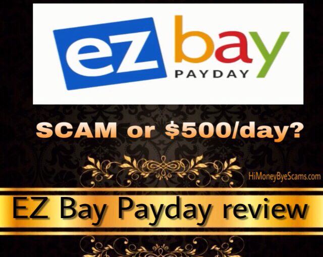 EZ Bay Payday review scam