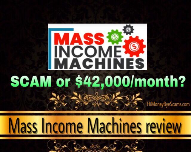 Mass Income Machines review scam