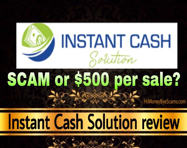 Instant Cash Solution review scam