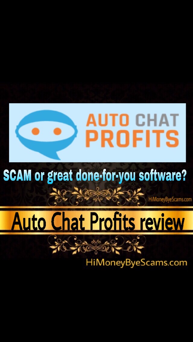 Auto Chat Profits SCAM - Review reveals WHAT NO ONE TOLD YOU!