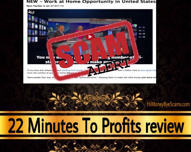 22 Minutes To Profits scam review