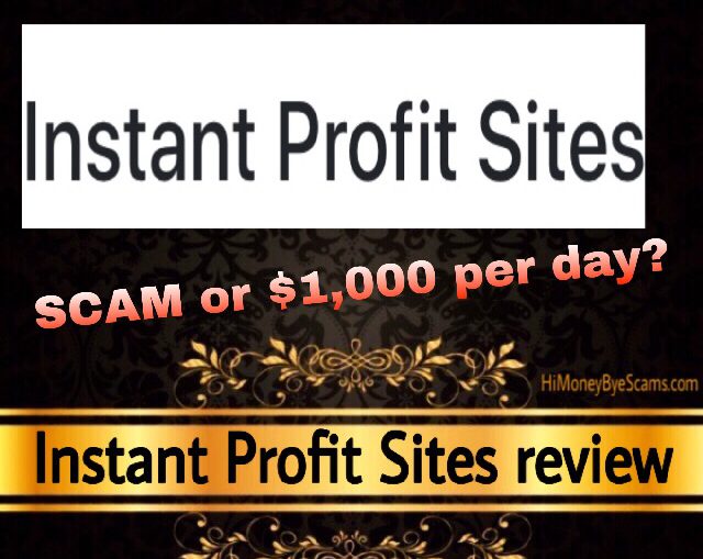 Instant Profit Sites review scam