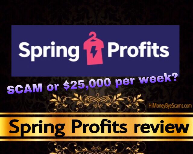 Spring Profits review scam