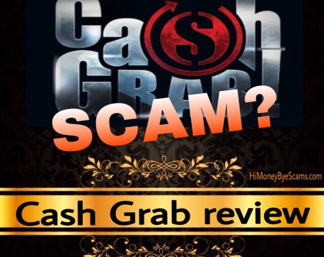 Cash Grab review scam