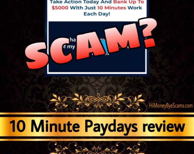 10 Minute Paydays review scam