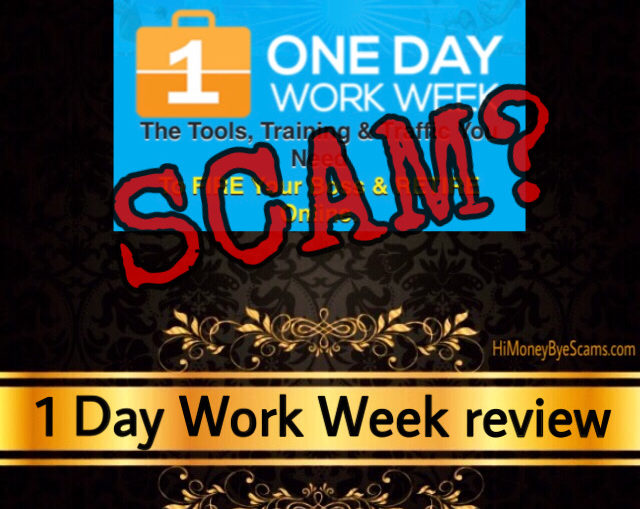 1 Day Work Week review scam