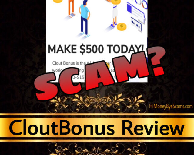 CloutBonus review scam
