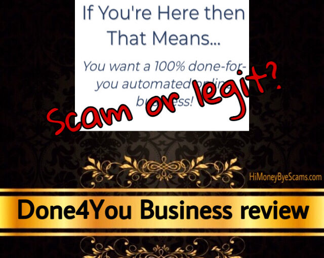 Done4You Business review scam
