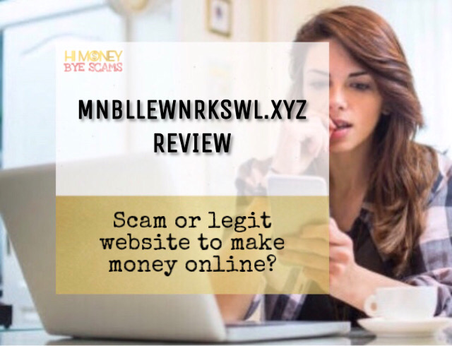 Mnbllewnrkswl.xyz review scam
